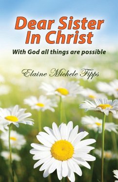 Dear Sister In Christ - Fipps, Elaine Michele