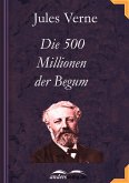 Die 500 Millionen der Begum (eBook, ePUB) Die 500 Millionen der Begum (eBook, ePUB)