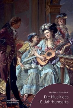 Die Musik des 18. Jahrhunderts - Schmierer, Elisabeth
