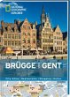 National Geographic Explorer Brügge und Gent: City-Atlas, Restaurants, Shopping, Kultur