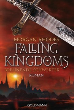 Brennende Schwerter / Falling Kingdoms Bd.2 (eBook, ePUB) - Rhodes, Morgan