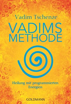 Vadims Methode (eBook, ePUB) - Tschenze, Vadim