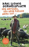 Der Metzger, der kein Fleisch mehr isst ... (eBook, ePUB)