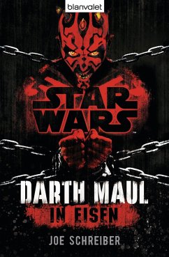 Star Wars(TM) Darth Maul: In Eisen (eBook, ePUB) - Schreiber, Joe
