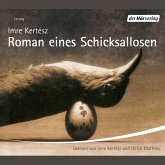 Roman eines Schicksallosen (MP3-Download)