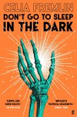 Don't Go to Sleep in the Dark (eBook, ePUB) Don't Go to Sleep in the Dark (eBook, ePUB)