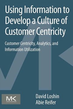 Cover Using Information to Develop a Culture of Customer Centricity (eBook, ePUB)