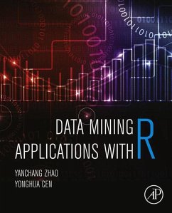 Data Mining Applications with R (eBook, ePUB) - Zhao, Yanchang; Cen, Yonghua