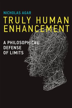 Truly Human Enhancement (eBook, ePUB) - Agar, Nicholas
