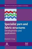 Specialist Yarn and Fabric Structures (eBook, ePUB)