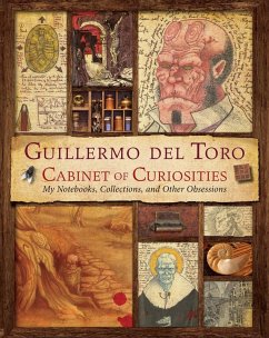 Guillermo del Toro's Cabinet of Curiosities (eBook, ePUB) - del Toro, Guillermo; Zicree, Marc