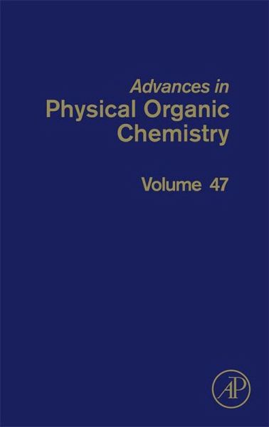 Advances in Physical Organic Chemistry (eBook, ePUB)