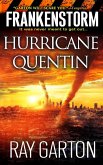 Frankenstorm: Hurricane Quentin (eBook, ePUB) Frankenstorm: Hurricane Quentin (eBook, ePUB)