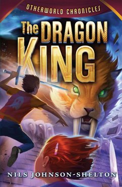 Cover Otherworld Chronicles #3: The Dragon King (eBook, ePUB)