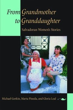 From Grandmother to Granddaughter (eBook, ePUB) - Gorkin, Michael; Pineda, Marta; Leal, Gloria