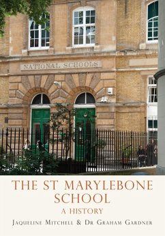 The St Marylebone School (eBook, ePUB) - Mitchell, Jaqueline; Gardner, Graham