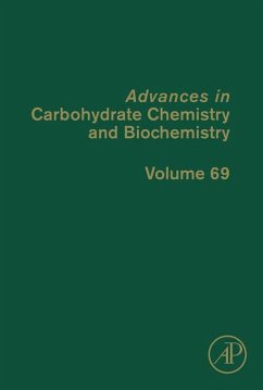 Advances in Carbohydrate Chemistry and Biochemistry (eBook, ePUB)