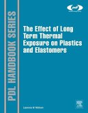 The Effect of Long Term Thermal Exposure on Plastics and Elastomers (eBook, ePUB)