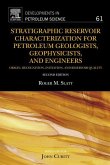 Stratigraphic Reservoir Characterization for Petroleum Geologists, Geophysicists, and Engineers (eBook, ePUB)