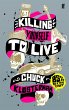 Killing Yourself to Live (eBook, ePUB) - Bild 1