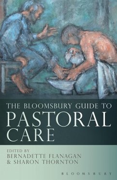 The Bloomsbury Guide to Pastoral Care (eBook, ePUB) - Flanagan, Bernadette