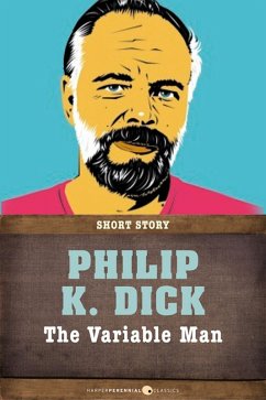 The Variable Man (eBook, ePUB) - Dick, Philip K.