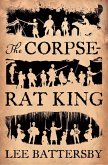 The Corpse-Rat King (eBook, ePUB)