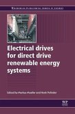 Electrical Drives for Direct Drive Renewable Energy Systems (eBook, ePUB)