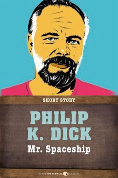 Mr. Spaceship (eBook, ePUB) - Dick, Philip K.
