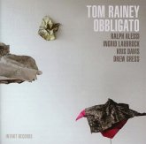 Tom Rainey-Obbligato