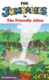 Jumbalees in the Friendly Alien (eBook, ePUB) Jumbalees in the Friendly Alien (eBook, ePUB)