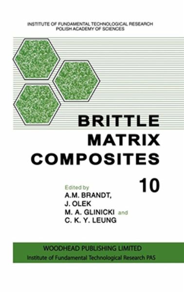 Brittle Matrix Composites 10 (eBook, ePUB) Brittle Matrix Composites 10 (eBook, ePUB)