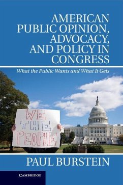 American Public Opinion, Advocacy, and Policy in Congress (eBook, ePUB) - Burstein, Paul