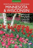 Minnesota & Wisconsin Month-by-Month Gardening (eBook, PDF)