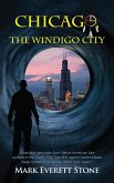 Chicago, The Windigo City (From the Files of the BSI, #1) (eBook, ePUB)