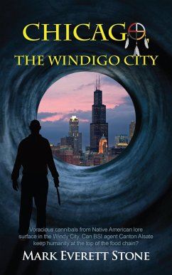 Cover Chicago, The Windigo City (From the Files of the BSI, #1) (eBook, ePUB)