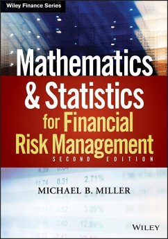 Mathematics and Statistics for Financial Risk Management (eBook, ePUB) - Miller, Michael B.