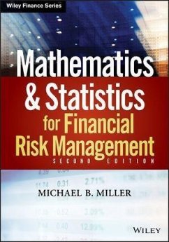 Mathematics and Statistics for Financial Risk Management (eBook, PDF) - Miller, Michael B.