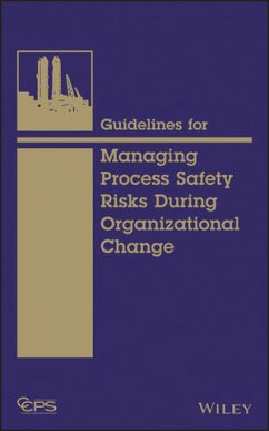 Guidelines for Managing Process Safety Risks During Organizational Change (eBook, ePUB) - Ccps (Center For Chemical Process Safety)