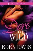 Dare to Be Wild (eBook, ePUB)