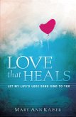 Love That Heals (eBook, ePUB)