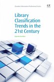 Library Classification Trends in the 21st Century (eBook, ePUB)