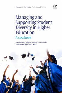Managing and Supporting Student Diversity in Higher Education (eBook, ePUB) - Benson, Robyn; Heagney, Margaret; Hewitt, Lesley; Crosling, Glenda; Devos, Anita