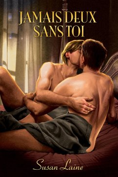 Jamais deux sans toi (eBook, ePUB) - Laine, Susan