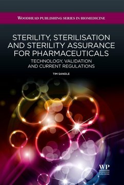Sterility, Sterilisation and Sterility Assurance for Pharmaceuticals (eBook, ePUB) - Sandle, Tim