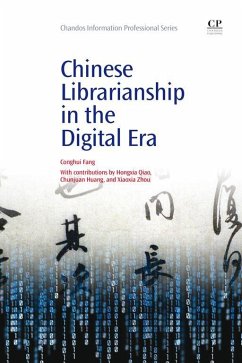 Chinese Librarianship in the Digital Era (eBook, ePUB)