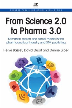 From Science 2.0 to Pharma 3.0 (eBook, ePUB) - Basset, Hervé; Stuart, David; Silber, Denise