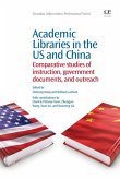 Academic Libraries in the US and China (eBook, ePUB)