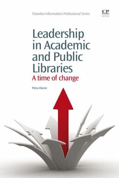 Leadership in Academic and Public Libraries (eBook, ePUB) - Düren, Petra