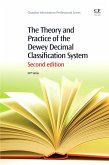 The Theory and Practice of the Dewey Decimal Classification System (eBook, ePUB)